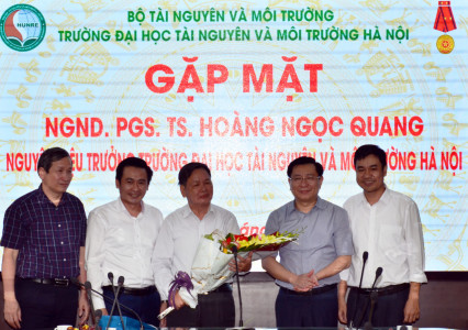 Gặp mặt NGND.PGS.TS. Hoàng Ngọc Quang - Nguyên Hiệu trưởng trường Đại học Tài nguyên và Môi trường Hà Nội 